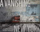 A Vanishing New York : Ruins Across the Empire State-9780764363580