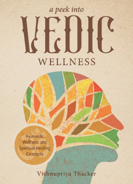 A Peek into Vedic Wellness-9780764363696