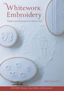 Whitework Embroidery : Designs and Accessories with a Modern Twist-9780764364235