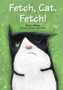 Fetch, Cat. Fetch!-9780764364600