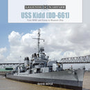 USS Kidd (DD-661) : From WWII and Korea to Museum Ship-9780764364655