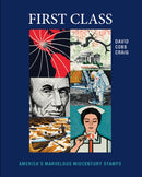 First Class : America's Marvelous Midcentury Stamps-9780764364716