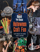 How to Haunt Your House Halloween Craft Fun : Scary Projects the Whole Family Can Make-9780764366147