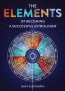 The Elements of Becoming a Successful Astrologer-9780764366291