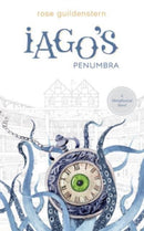 Iago's Penumbra : A Metaphysical Novel-9780764366321