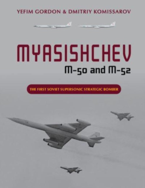 Myasishchev M-50 and M-52