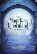 The Magick of Lenormand Card Reading-9780764367724
