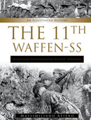 11th Waffen-SS Freiwilligen Panzergrenadier Division "Nordland" : An Illustrated History-9780764367809