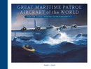 Great Maritime Patrol Aircraft of the World : From the Curtiss "America" to the Kawasaki P-1-9780764367946