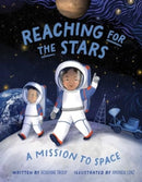 Reaching for the Stars : A Mission to Space-9780764368172
