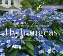 Lovely Lacecap Hydrangeas : Elegant Accents for the Home Garden-9780764368967