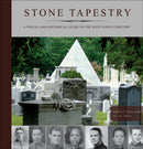 Stone Tapestry : A Visual and Historical Guide to the West Point Cemetery-9780764369414