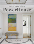 PowerHouse : Interior Designs for Self, Style, and Sanctuary-9780764369803