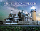 Midnight on Cape Cod : A Starlit Journey Across the Cape and Martha's Vineyard-9780764370298