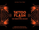 Tattoo Flash from the French Kiss Project : Collaborative Flash Pairings by Tattoo Artists from Around the World-9780764370359