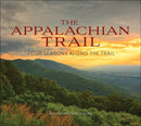 The Appalachian Trail : Four Seasons Along the Trail-9780764370366