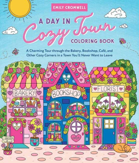 A Day in Cozy Town Coloring Book