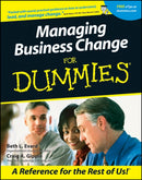 Managing Business Change For Dummies-9780764553325