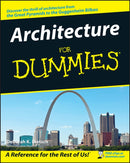 Architecture For Dummies-9780764553967