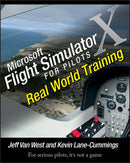 Microsoft Flight Simulator X For Pilots – Real World Training