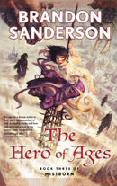 The Hero of Ages : Mistborn Bk. 3-9780765316899
