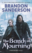The Bands of Mourning : A Mistborn Novel-9780765378583