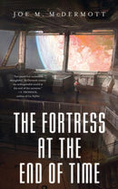 The Fortess at the End of Time-9780765392817