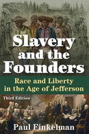 Slavery and the Founders : Race and Liberty in the Age of Jefferson-9780765641465