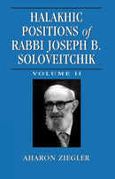 Halakhic Positions of Rabbi Joseph B. Soloveitchik : Volume 2-9780765761781