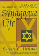 Synagogue Life : A Study in Symbolic Interaction-9780765804334