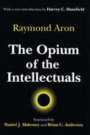 The Opium of the Intellectuals-9780765807007