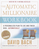 The Automatic Millionaire Workbook : A Personalized Plan to Live and Finish Rich. . . Automatically-9780767919487