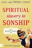 Spiritual Slavery To Sonship Expanded Edition-9780768409055