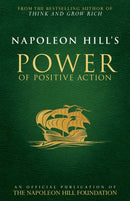 Napoleon Hill's Power of Positive Action