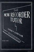 The New Recorder Tutor, Book I-9780769223018
