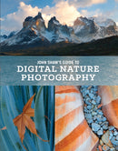 John Shaw''s Guide to Digital Nature Photography