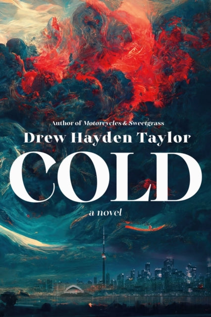 Cold : A Novel-9780771002892