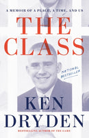 The Class : A Memoir of a Place, a Time, and Us-9780771009259