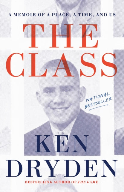 The Class : A Memoir of a Place, a Time, and Us-9780771009259