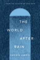 The World After Rain : Anne's Poem-9780771020063