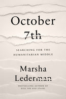 October 7th: Searching for the Humanitarian Middle-9780771024146