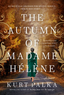 The Autumn of Madame Hélène
