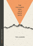 The Volcano''s High Held Snow Note