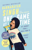 One Game At A Time : My Journey from a Small Town to Hockey's Biggest Stage-9780771073915