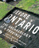 Before Ontario : The Archaeology of a Province-9780773542082