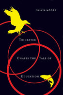 Trickster Chases the Tale of Education-9780773549074