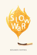 Slow War-9780773551428