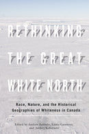 Rethinking the Great White North