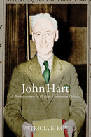 John Hart : A Businessman in British Columbia Politics-9780774872515