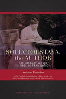 Sofia Tolstaya, the Author : Her Literary Works in English Translation-9780776629445